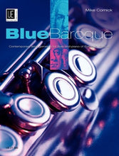 Cornick Mike - Blue Baroque Flute for Flute and Piano