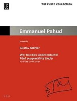 Mahler, G - Five Selected Songs for Flute and Piano
