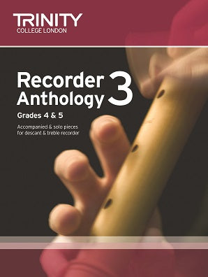 Trinity Recorder Anthology Book 3 Grades 4-5 Score & Part