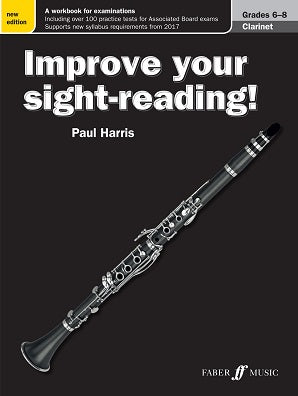 Harris , Paul Improve your Sight Reading Clarinet Grades 6-8