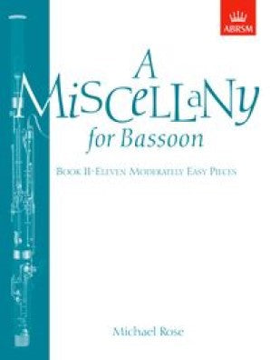 A Miscellany for Bassoon Book II, Michael Rose