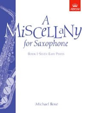 A Miscellany for Saxophone Book I