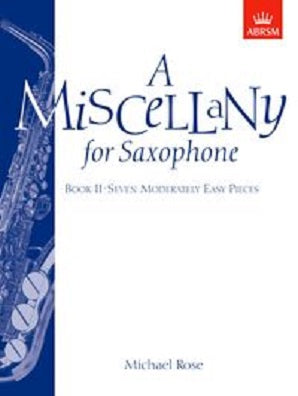 A Miscellany for Saxophone Book II