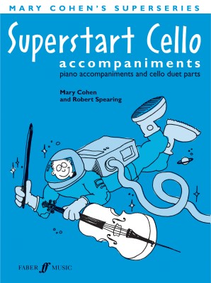 Superstart Cello Complete: Piano Accompaniments