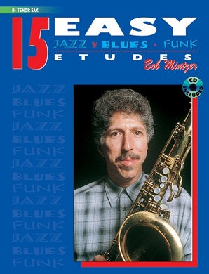 Mintzer , Bob -  15 Easy Jazz Blues & Funk Etudes Tenor Sax Book/Cd