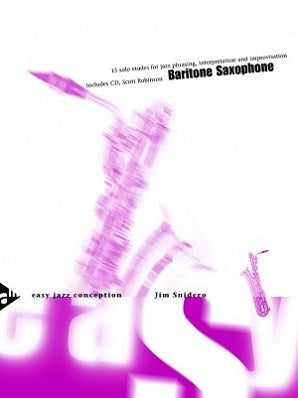 Snidero , Jim -  Easy Jazz Conception for Baritone Sax Book/CD