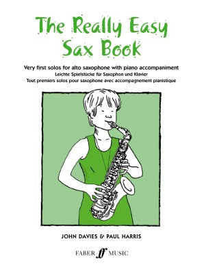 The Really Easy Sax Book - Alto Saxophone/Piano