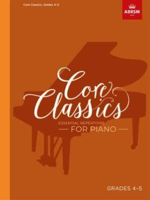 ABRSM Core Classics Piano Book 4 Grades 4-5