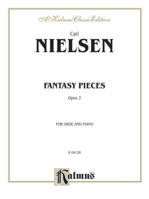Nielsen, Carl - Fantasy Pieces Op 2 for Oboe and Piano