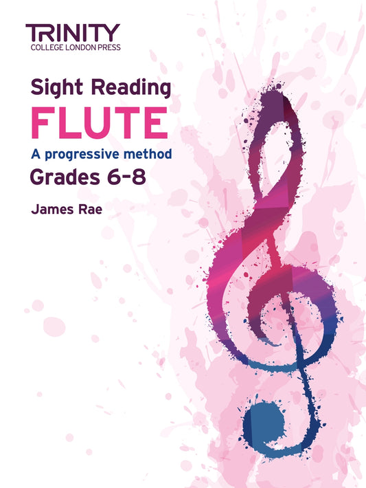 Trinity College London Sight Reading Flute: Grades 6-8