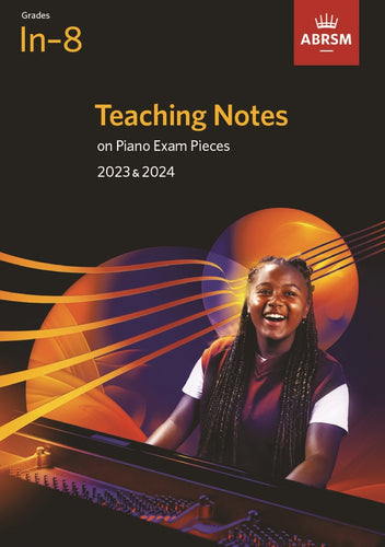 ABRSM Piano Teaching Notes 2023-2024