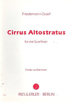 Graef, Friedemann - Cirrus Altostratus for three flutes