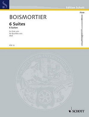 Boismortier - 6 Suites Op 35 for Flute Solo (Schott)