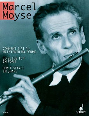 Moyse, Marcel - How I Stayed In Shape