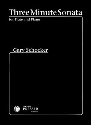 Schocker, G - Three minute sonata for flute and piano