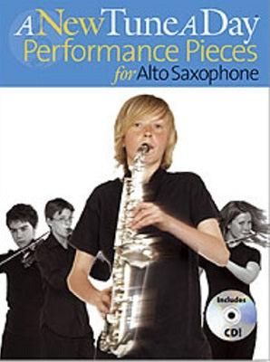 A New Tune a Day Performance Pieces for Alto Saxophone