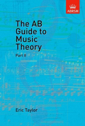 The AB Guide to Music Theory, Part II