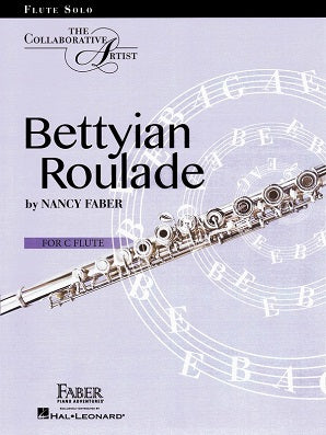 Faber, Nancy - Bettyian Roulade for solo flute