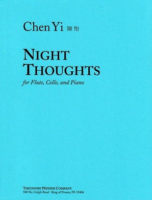 Yi, Chen - Night Thoughts - For Flute, Cello, and Piano