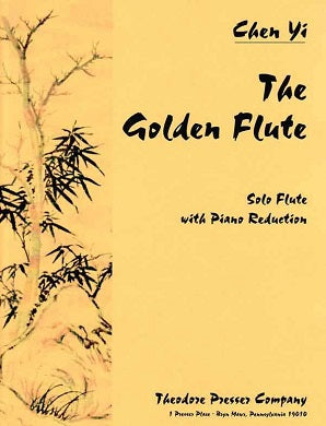 Yi, Chen  - The Golden Flute Solo Flute With Piano Reduction