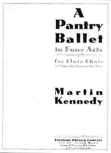Kennedy, Martin - A Pantry Ballet In Four Acts for Flute Choir