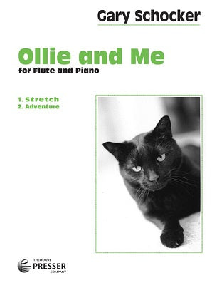 Schocker, Gary - Ollie and Me For Flute and Piano