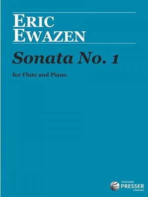Ewazen, Eric - Sonata No. 1 For Flute and Piano