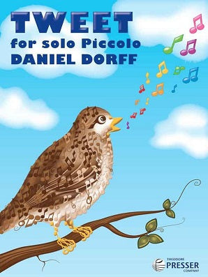 Dorff, Daniel - Tweet For Solo Piccolo
