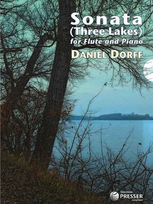 Dorff, D - Sonata (Three Lakes) For Flute and Piano