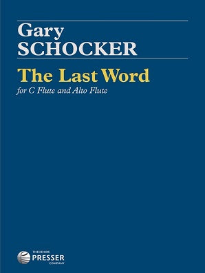 Schocker, G - The Last Word For C Flute And Alto Flute