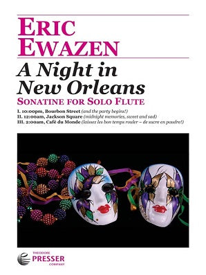 Ewazen, Eric  - A Night In New Orleans Sonatine for Solo Flute
