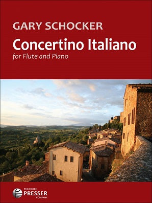 Schocker, Gary - Concertino Italiano For Flute And Piano