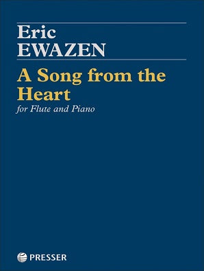 Ewazan Eric, A Song from the Heart Flute & Piano
