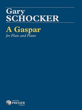 Schocker Gary,  A Gaspar For Flute And Piano