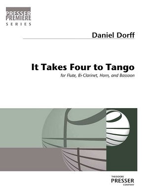 Dorff, Daniel - It Takes Four to Tango for Flute, Clarinet, Horn, and Bassoon