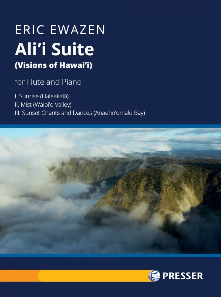 Ewazen, Eric - Ali'i Suite (Visions of Hawai'i) for Flute and Piano