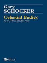 Schocker, G  - Celestial Bodies 3 flutes and alto flute