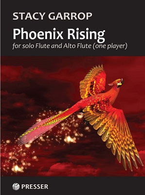 Garrop , Stacey - Phoenix Rising for solo Flute and Alto Flute (one player)