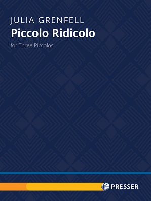 Grenfell, Julia  - Piccolo Ridicolo  for three piccolos