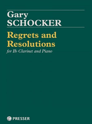 Regrets and Resolutions for Bb Clarinet and Piano