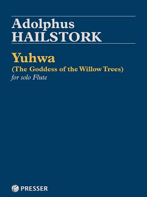 Adolphus Hailstork - Yuhwa (The Goddess of the Willow Trees)