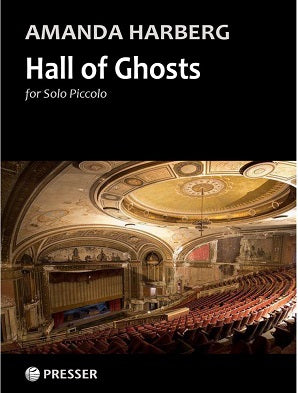 Harberg, Amanda - Hall of Ghosts for Solo Piccolo