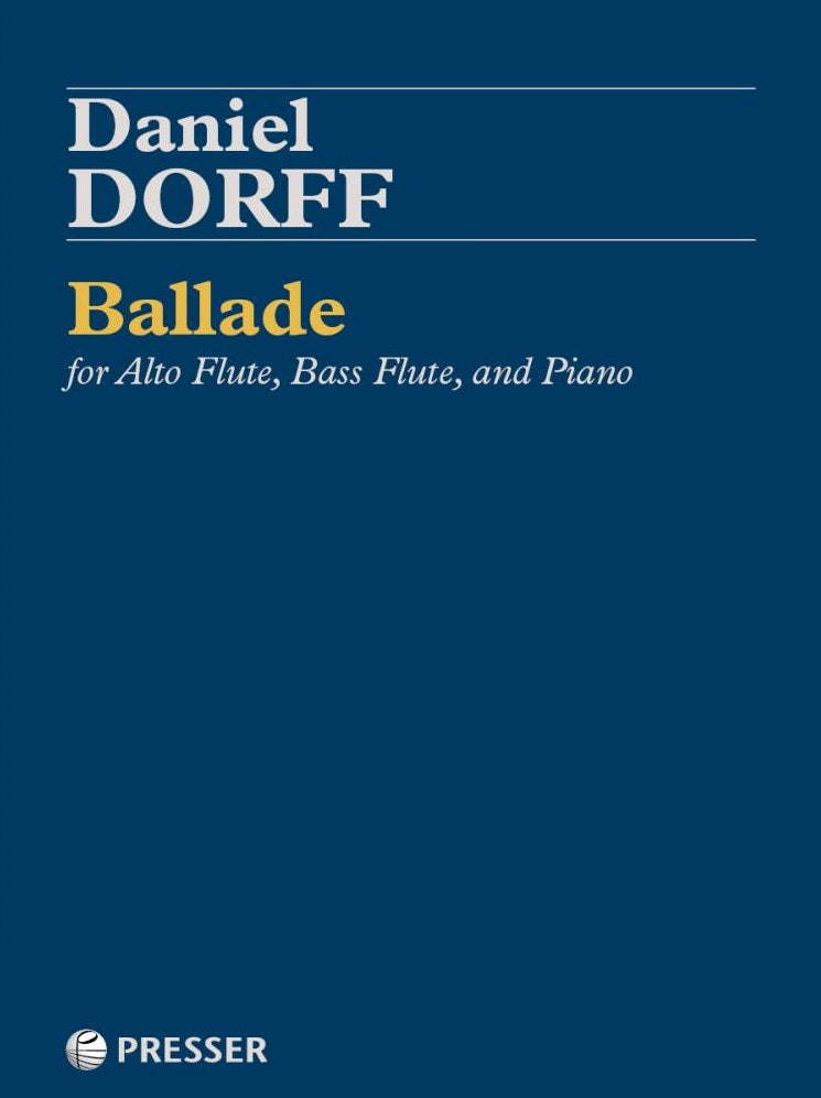 Dorff - Ballade for Alto Flute, Bass Flute, and Piano