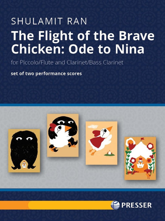 Ran , S - The Flight of the Brave Chicken: Ode to Nina