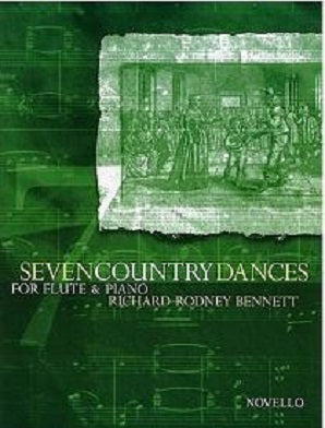 Bennett , Richard Rodney -7 Country Dances Flute Piano