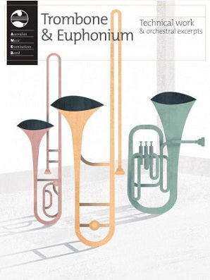 Trombone and Euphonium Technical work & orchestral excerpts 2020