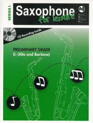 Saxophone For Leisure Grade Prep E Flat Bk/Cd Ser 1