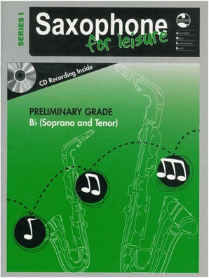 Saxophone For Leisure Prelim B Flat Bk/Cd Ser 1