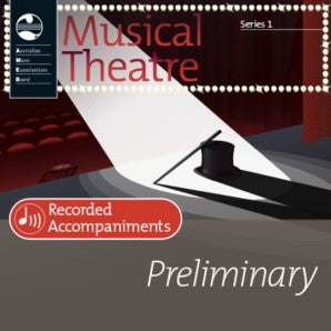 Musical Theatre Series 1 - Preliminary- Recorded Accompaniments