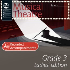 Musical Theatre Series 1 - Grade 3 Ladies Edition- Recorded Accompaniments